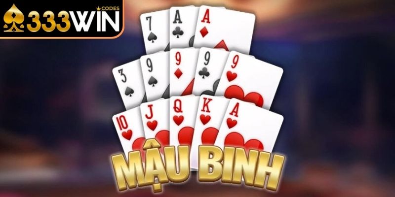 Cái nhìn toàn diện về game Mậu Binh 333Win